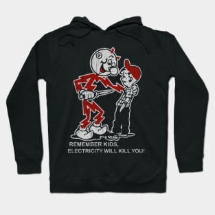 Electricity Will kill You Kids / Retro Design Style Hoodie